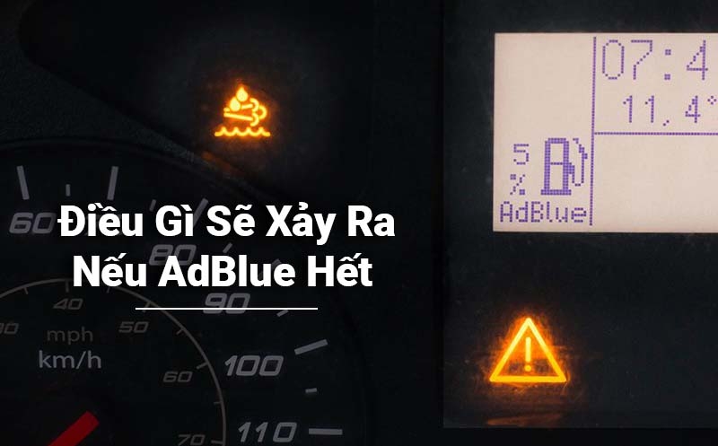 Phải Làm Gì Khi Đèn Cảnh Báo AdBlue® Bật Sáng?